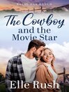 Cover image for The Cowboy and the Movie Star